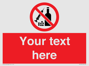 Custom No alcohol or drugs Sign